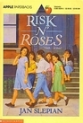 Risk N' Roses (Paperback)
