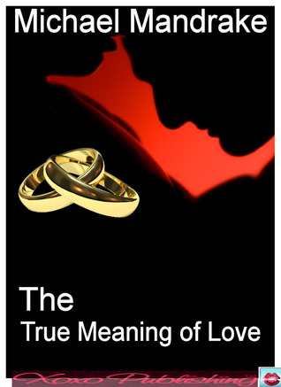 The True Meaning of Love