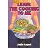 Leave the Cooking to Me