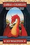 Garras y colmillos by Jo Walton