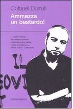 Ammazza un bastardo! (Paperback)