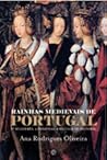 Rainhas Medievais de Portugal