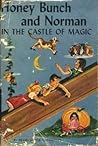 Honey Bunch and Norman in the Castle of Magic 