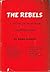 The Rebels: A Study of Post-war Insurrections
