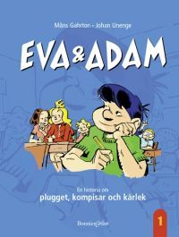 Eva & Adam: En historia om plugget, kompisar och kärlek (Eva & Adam, #1)