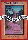 The Clue at Crooked Lane