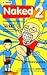 Naked 2