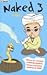 Naked 3 by น้าเน็ก