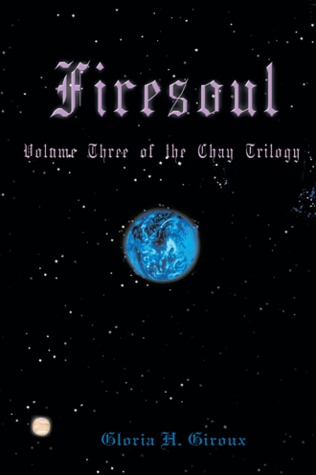 Firesoul (Chay Trilogy, #3)