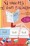 Ni muerta ni con trabajo by MaryJanice Davidson