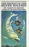 The Secret of the Silver Dolphin by Carolyn Keene