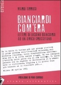 Bianciardi com'era. Lettere di Luciano Bianciardi ad un amico grossetano (Paperback)