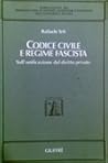 Codice civile e regime fascista: Sull'unificazione del diritto privato