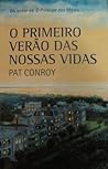 O Primeiro Verão ...