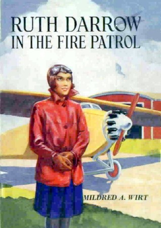 Ruth Darrow in the Fire Patrol or Capturing the Redwood Thieves (Hardcover)