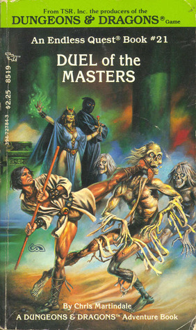 Duel of the Masters (Endless Quest, #21; Dungeons & Dragons)