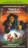 Tower of Darkness (Endless Quest, #29; Dungeons & Dragons)