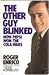 The Other Guy Blinked: How ...