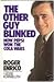 The Other Guy Blinked by Jesse Kornbluth