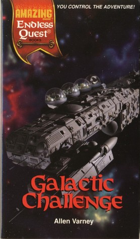 Galactic Challenge (Endless Quest, #45; Amazing Engine)