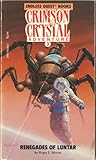 Renegades of Luntar (Endless Quest: Crimson Crystal Adventures, #3; Dungeons & Dragons)