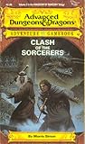 Clash Of The Sorcerers (Advanced Dungeons And Dragons Adventure Gamebook, No 11: Kingdom Of Sorcery Trilogy, Vol 3)