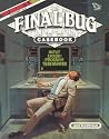 The Final Bug: A Solo Operations Casebook (Catacombs Books, #3) The Final Bug: A Solo Operations Casebook (Catacombs Books, #3)