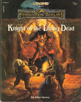 Knight of the Living Dead (Catacombs Books, #4)