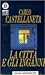 La Citta e Gli Inganni (Fiction, Poetry & Drama) (Italian Edition)