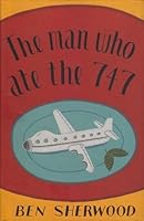 The Man Who Ate the 747