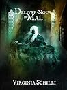 Delivre Nous du Mal by Virginia Schilli