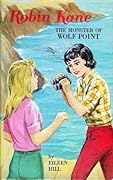 Robin Kane: The Monster of Wolf Point