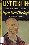 Lust for Life by Irving Stone