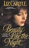 Beauty Like the Night by Liz Carlyle