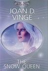 The Snow Queen by Joan D. Vinge The Snow Queen by Joan D. Vinge