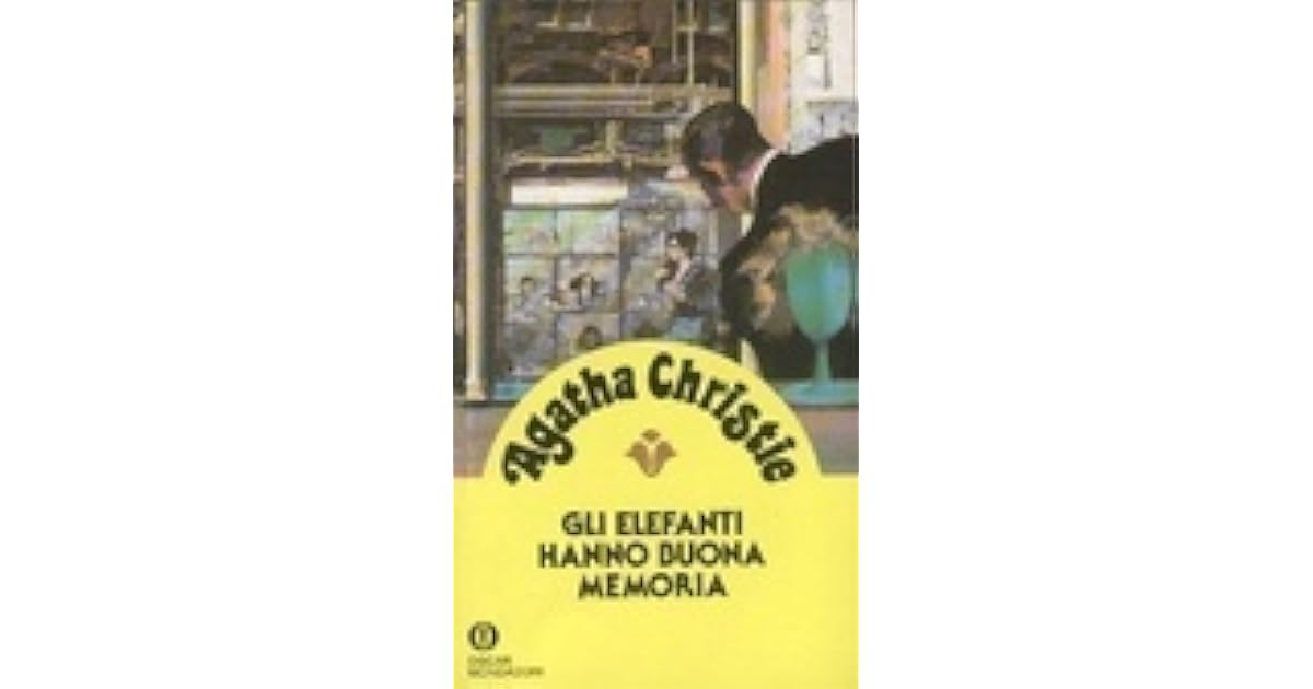 Agatha Christie Gli Elefanti Hanno Buona Memoria