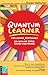Quantum Learner