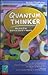 Quantum Thinker