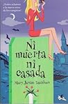 Ni muerta ni casada by MaryJanice Davidson