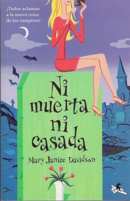 Portada de Ni muerta ni casada, de MaryJanice Davidson