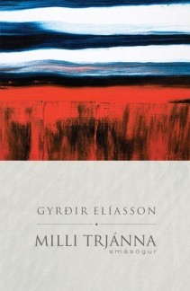 Milli trjánna (Hardcover)