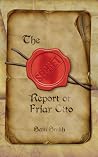 The Secret Report of Friar Otto The Secret Report of Friar Otto