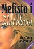 Mefisto i Zlatokosa (Paperback)
