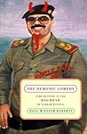 The Demonic Comedy: Some Detours in the Baghdad of Saddam Hussein The Demonic Comedy: Some Detours in the Baghdad of Saddam Hussein
