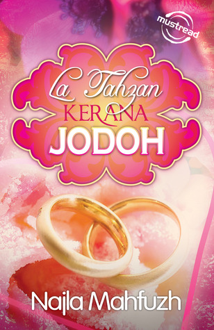 LA TAHZAN KERANA JODOH