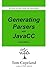 Generating Parsers with JavaCC