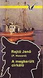 A megkerült cirkáló by Jenő Rejtő