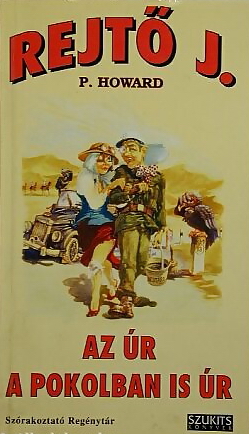 Az úr a pokolban is úr (Szórakoztató regénytár)