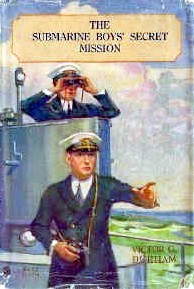 The Submarine Boys' Secret Mission or, Beating an Ambassador's Game (Hardcover)