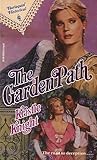 The Garden Path (Harlequin Historical, # 120)